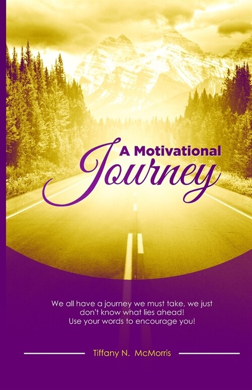 A Motivational Journey (Paperback)