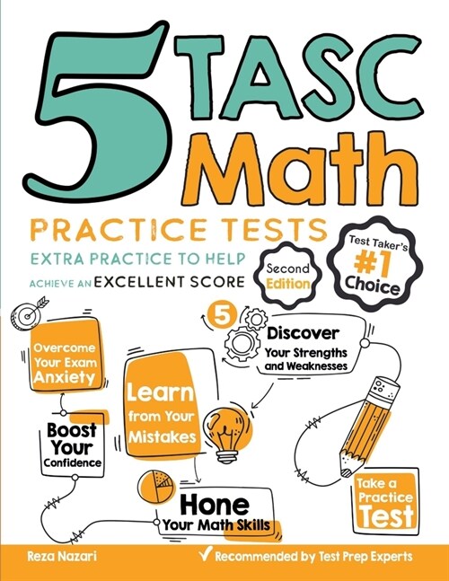 5 TASC Math Practice Tests: Extra Practice to Help Achieve an Excellent Score (Paperback)