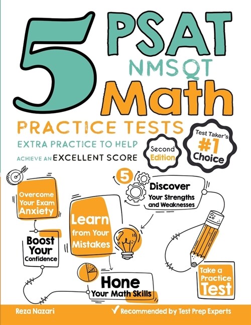 5 PSAT / NMSQT Math Practice Tests: Extra Practice to Help Achieve an Excellent Score (Paperback)