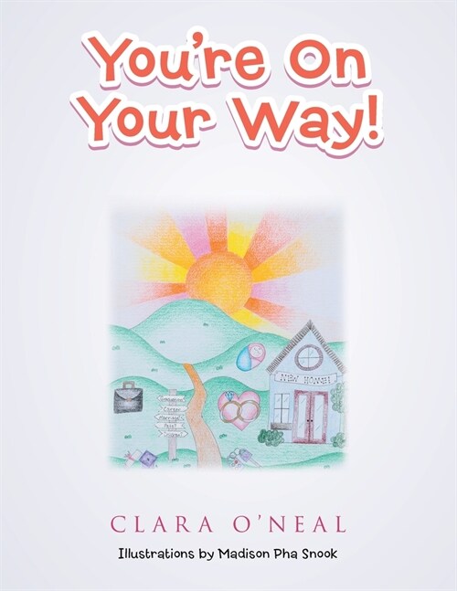 Youre on Your Way! (Paperback)