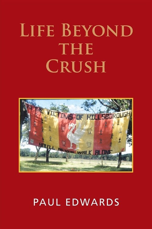 Life Beyond the Crush (Paperback)