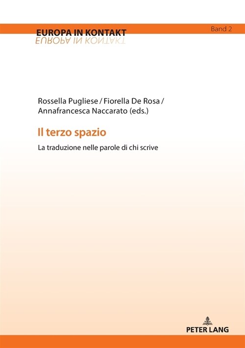 Il terzo spazio: La traduzione nelle parole di chi scrive (Paperback)