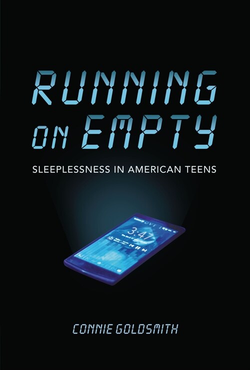 Running on Empty: Sleeplessness in American Teens (Library Binding)