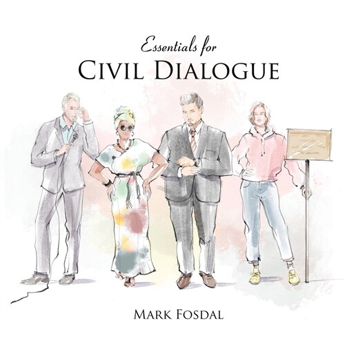 Essentials for Civil Dialogue (Paperback)