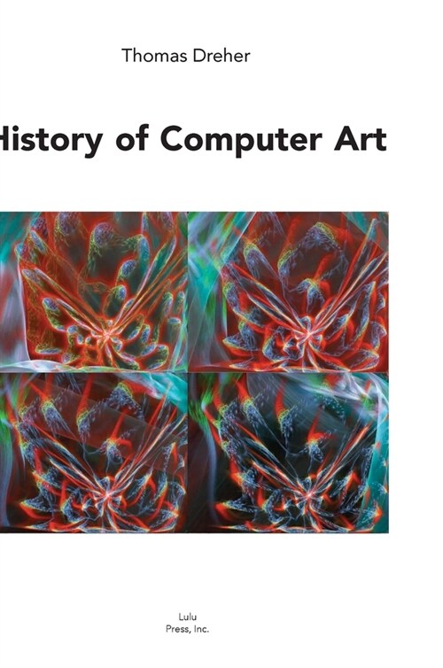 History of Computer Art (Hardcover)