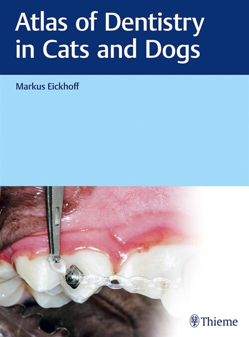 Atlas of Dentistry in Cats and Dogs (Hardcover)