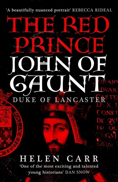 The Red Prince : The Life of John of Gaunt, the Duke of Lancaster (Hardcover)
