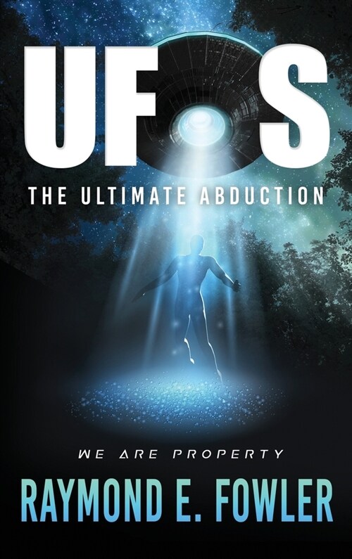 UFOs: The Ultimate Abduction (Hardcover)