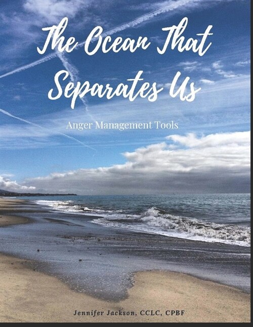 The Ocean That Separates Us: Anger Management Tools (Paperback)