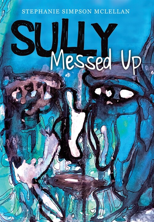 Sully, Messed Up (Paperback)