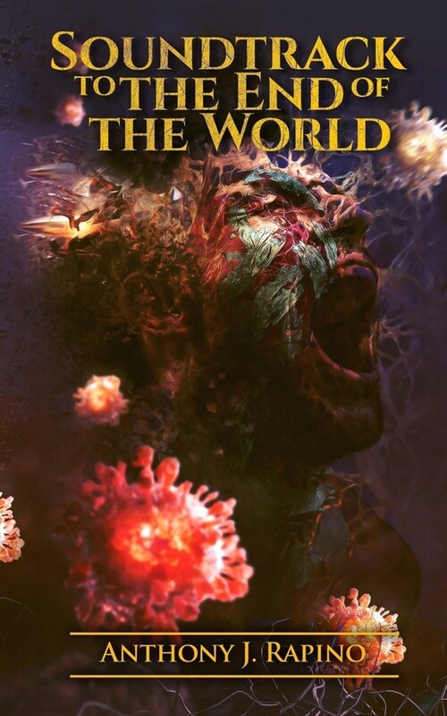 Soundtrack to the End of the World (Paperback)