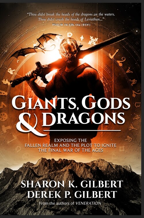 Giants, Gods, and Dragons: Exposing the Fallen Realm and the Plot to Ignite the Final War of the Ages (Paperback)