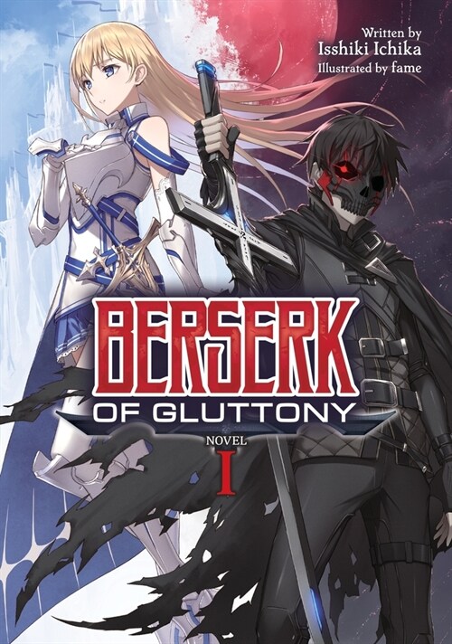 Berserk of Gluttony (Light Novel) Vol. 1 (Paperback)