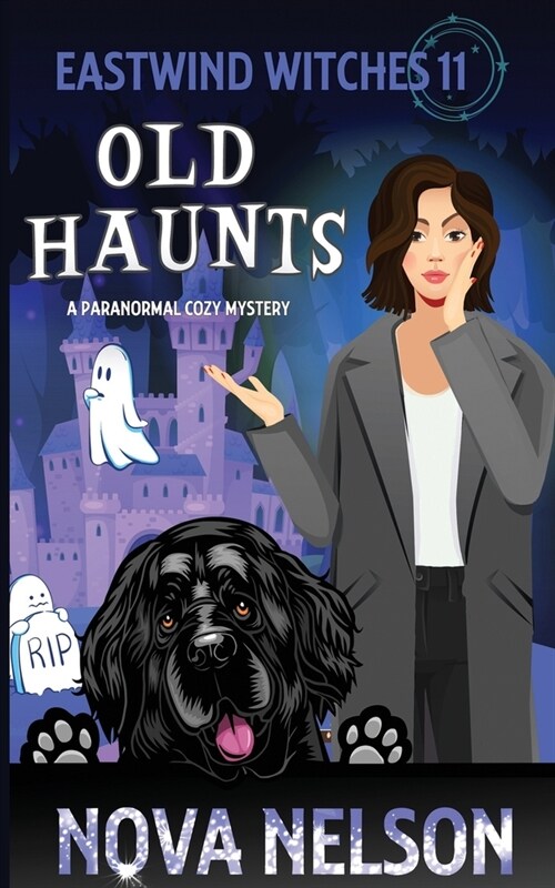 Old Haunts: A Paranormal Cozy Mystery (Paperback)