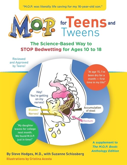 M.O.P. for Teens and Tweens: The Science-Based Way to STOP Bedwetting for Teens and Tweens (Paperback)