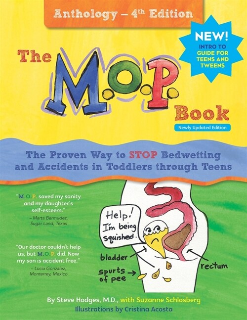 The M.O.P. Book: Anthology Edition: A Guide to the Only Proven Way to STOP Bedwetting and Accidents (black-and-white version) (Paperback)
