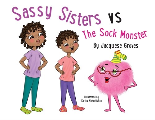 Sassy Sisters vs The Sock Monster (Paperback)
