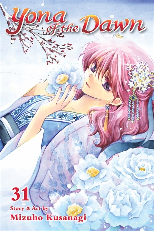 Yona of the Dawn, Vol. 31 (Paperback)