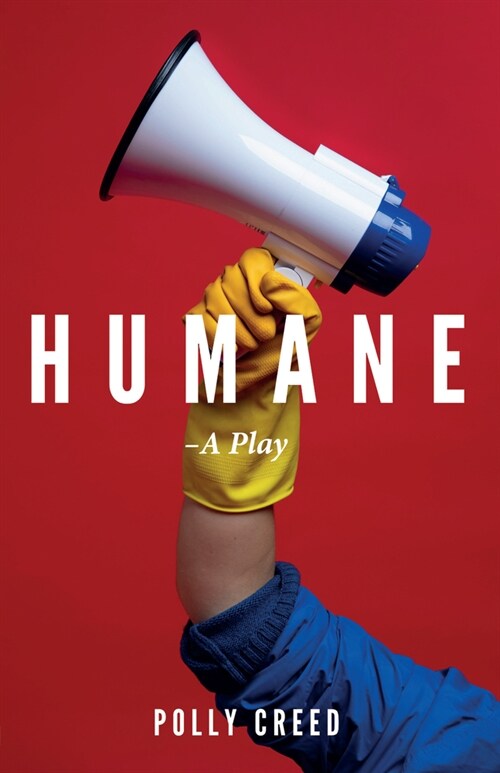 Humane : A Play (Paperback)