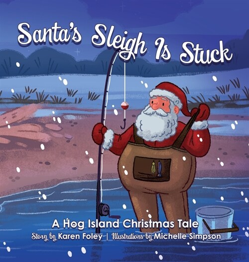 Santas Sleigh Is Stuck (Hardcover)