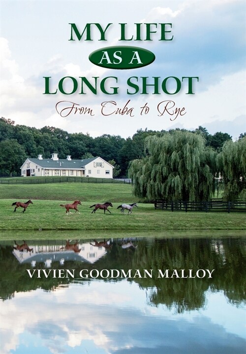 My Life as a Long Shot: From Cuba to Rye (Hardcover)