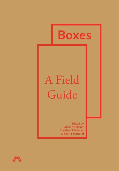 Boxes: A Field Guide (Hardcover)