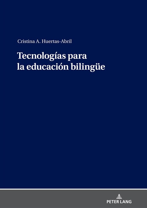 Tecnolog?s Para La Educaci? Bilinguee (Hardcover)