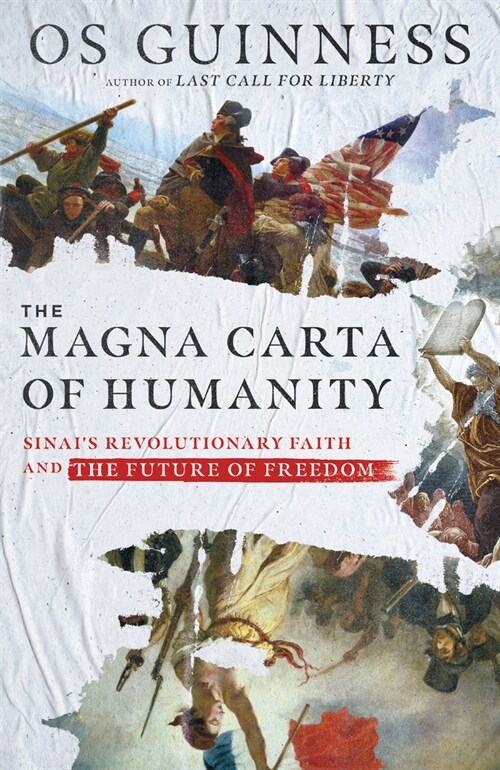 The Magna Carta of Humanity: Sinais Revolutionary Faith and the Future of Freedom (Hardcover)