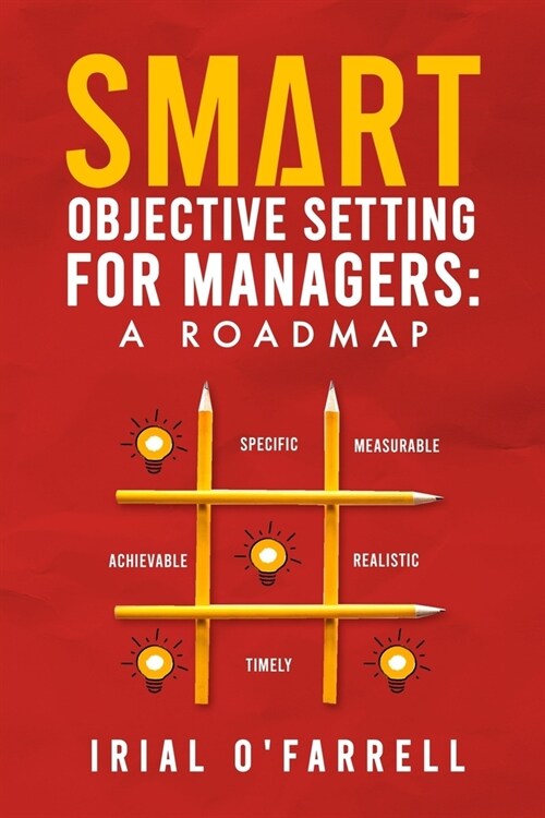 SMART Objective Setting for Managers (Paperback)