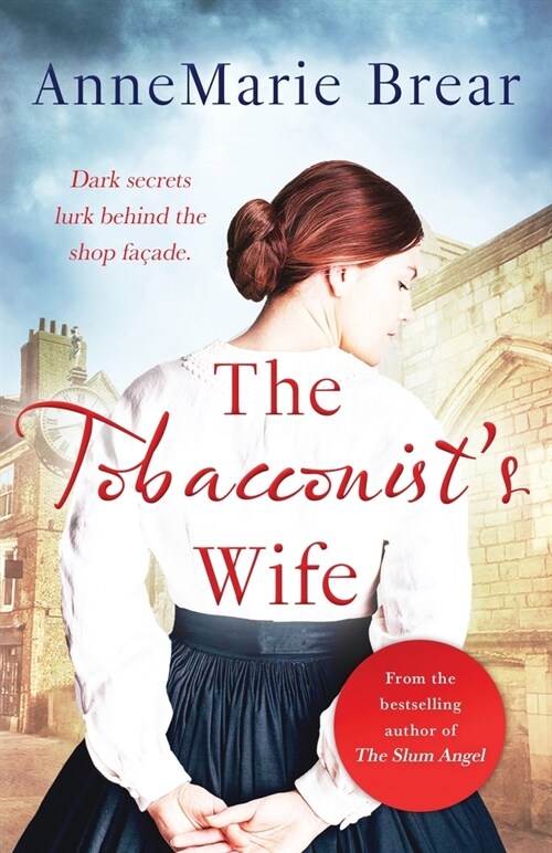 The Tobacconists Wife: An emotionally absorbing Victorian saga (Paperback)