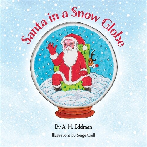 Santa in a Snow Globe (Paperback)