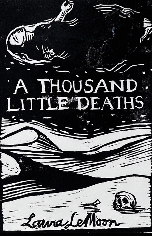 A Thousand Little Deaths (Paperback)