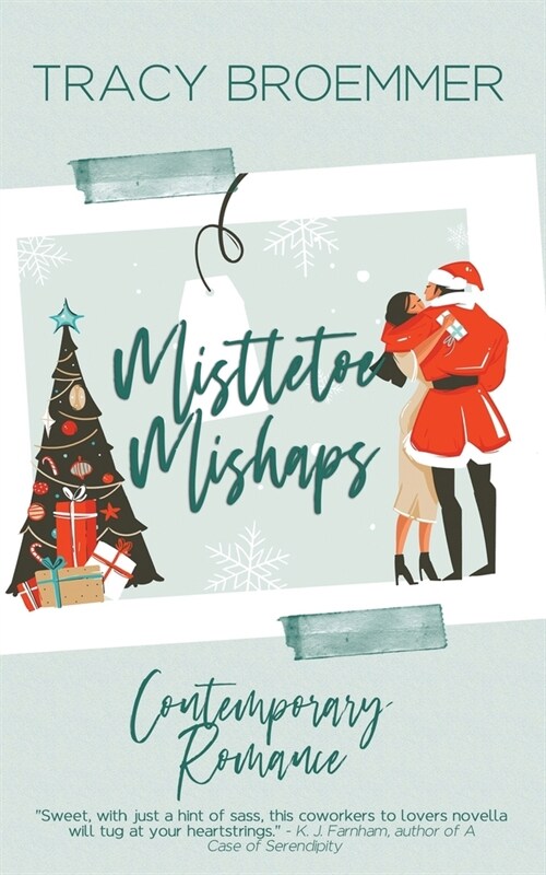 Mistletoe Mishaps (Paperback)