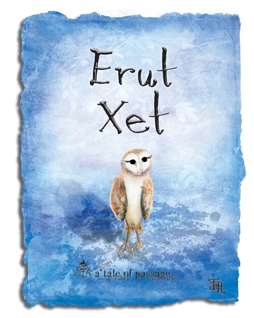 Erut Xet: a secret tale of passage (Paperback)