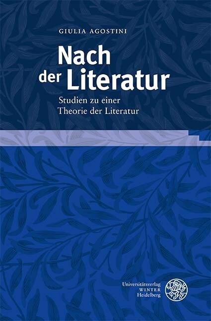 Nach Der Literatur: Studien Zu Einer Theorie Der Literatur (Hardcover)