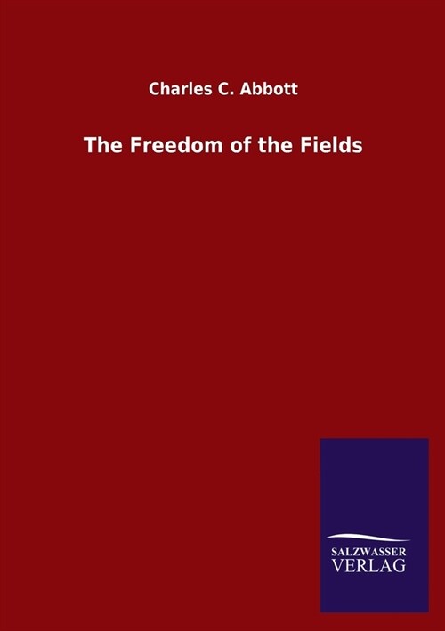 The Freedom of the Fields (Paperback)