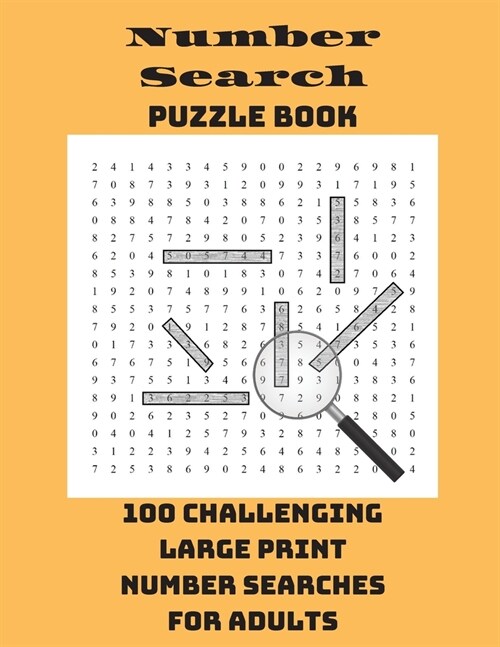 Number Search Puzzle Book: 100 Challenging Large Print Number Searches For Adults (Paperback)