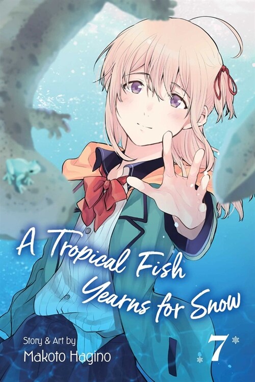 A Tropical Fish Yearns for Snow, Vol. 7 (Paperback)