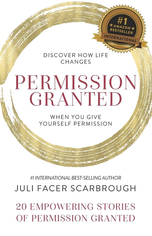 Permission Granted- Juli Facer Scarbrough (Paperback)