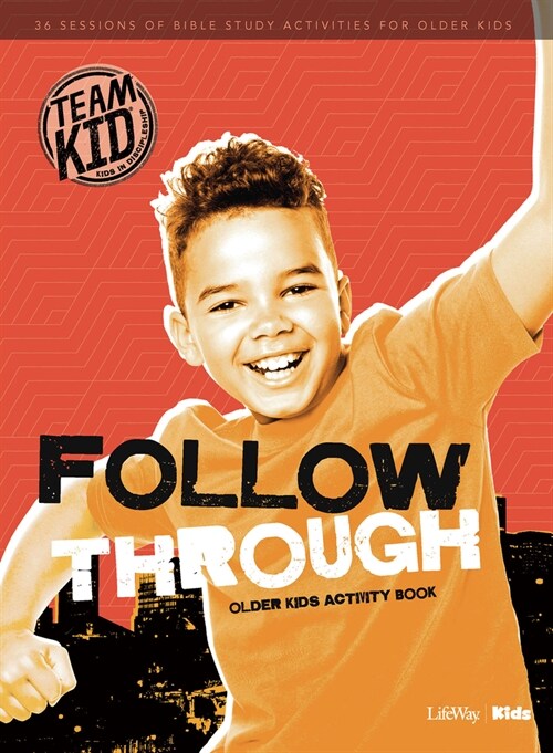 Teamkid: Follow Through - Older Kids Activity Book: 36 Sessions of Bible Study Activities for Older Kids (Paperback)