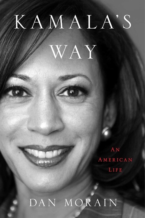 Kamalas Way: An American Life (Hardcover)