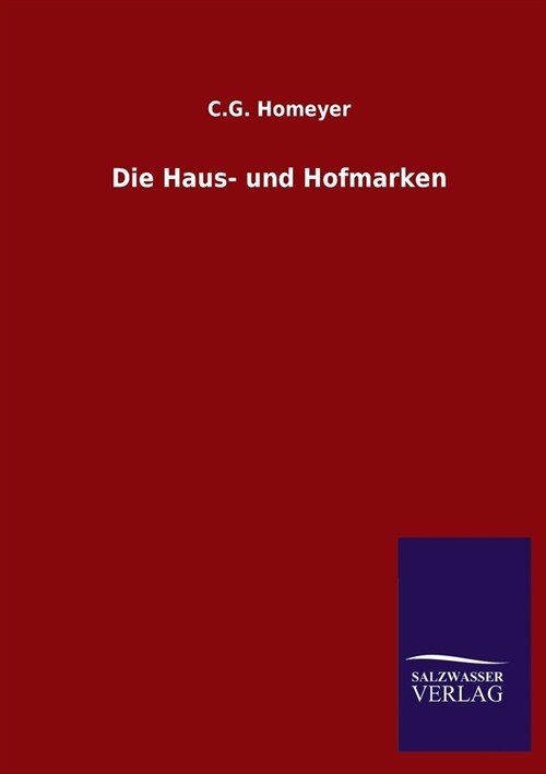 Die Haus- und Hofmarken (Paperback)