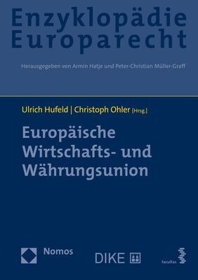 Europaische Wirtschafts- Und Wahrungsunion: Zugleich Band 9 Der Enzyklopadie Europarecht (Hardcover)