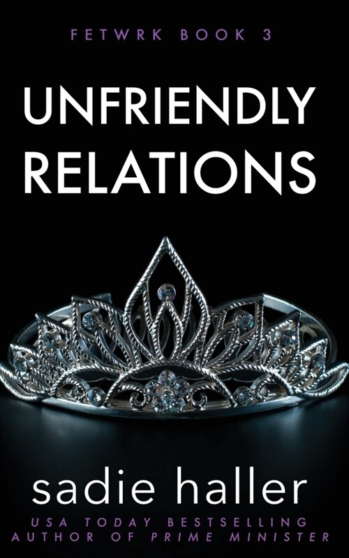 Unfriendly Relations (Paperback)