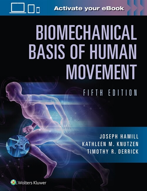 Biomechanical Basis of Human Movement (Hardcover, 5)