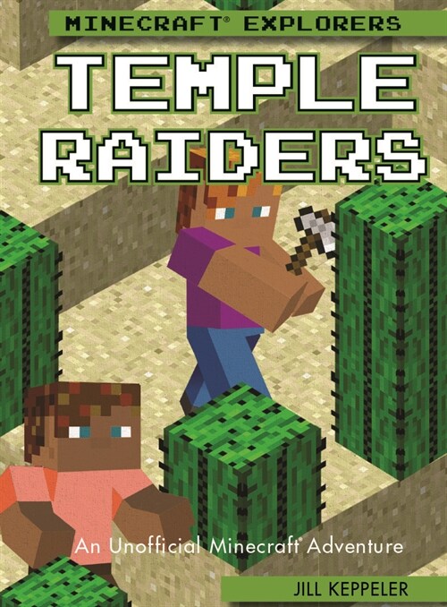 Temple Raiders: An Unofficial Minecraft(r) Adventure (Paperback)
