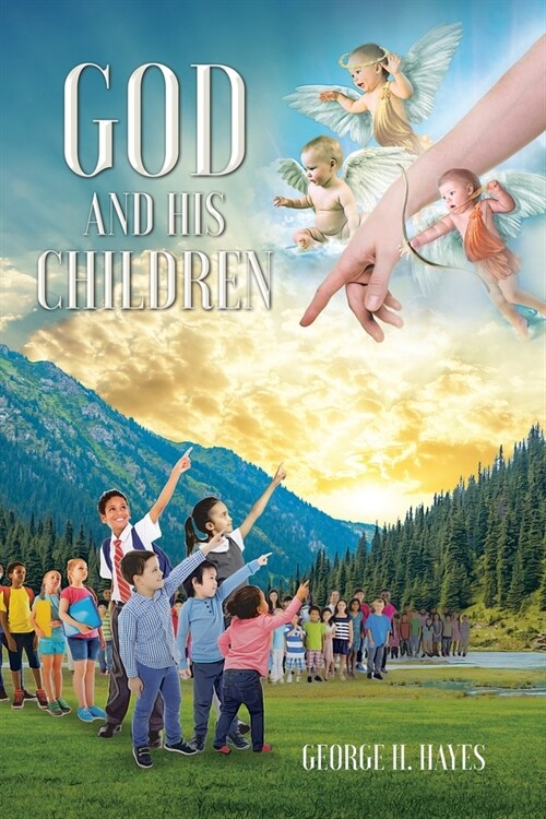 God and His Children (Paperback)