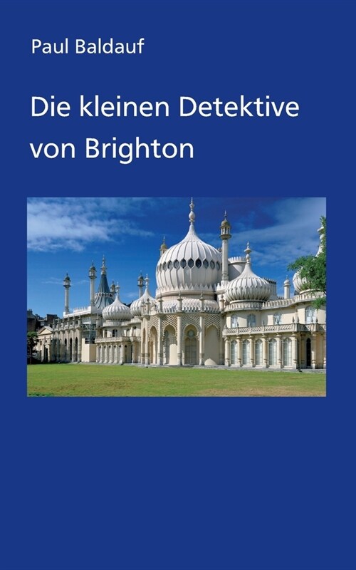 Die kleinen Detektive von Brighton (Paperback)