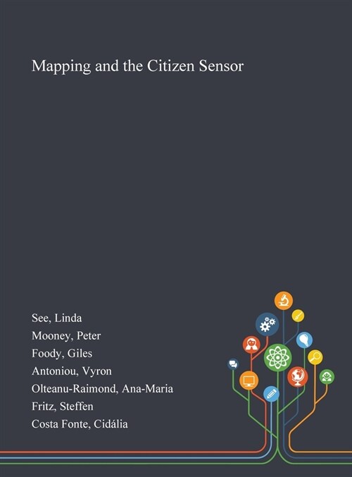 Mapping and the Citizen Sensor (Hardcover)