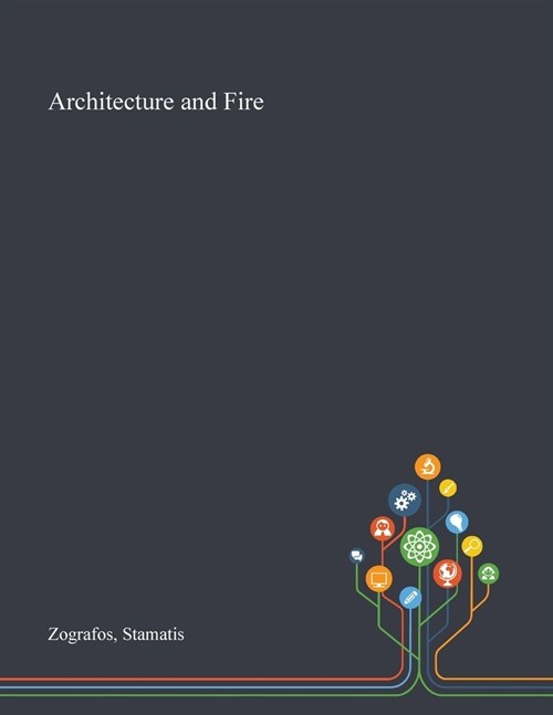 Architecture and Fire (Paperback)
